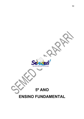 5º ANO
ENSINO FUNDAMENTAL
50
 