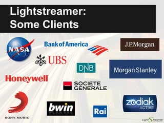 Some Lightstreamer Clients
 