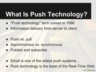 From Push Technology to Real-Time Messaging and WebSockets