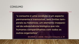 CONSUMO
 