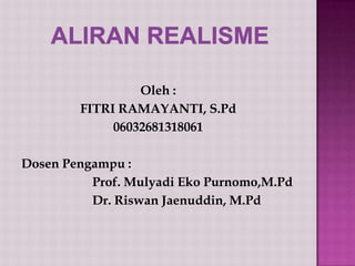 Oleh :
FITRI RAMAYANTI, S.Pd
06032681318061
Dosen Pengampu :
Prof. Mulyadi Eko Purnomo,M.Pd
Dr. Riswan Jaenuddin, M.Pd

 