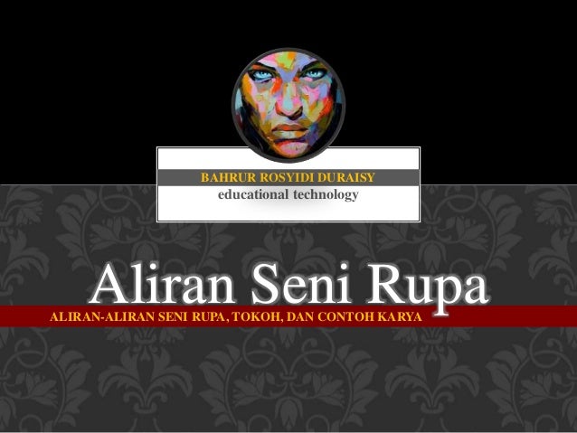 Aliran Seni Rupa I