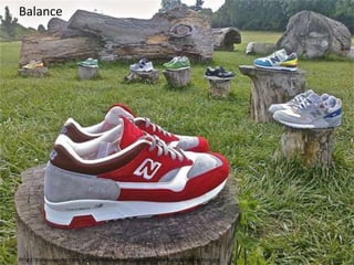 Balance
http://theshoegame.com/wp-content/uploads/2011/07/new-balance-collection.jpg