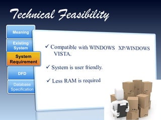 Technical Feasibility Existing System DFD Meaning Database Specification System Requirement 