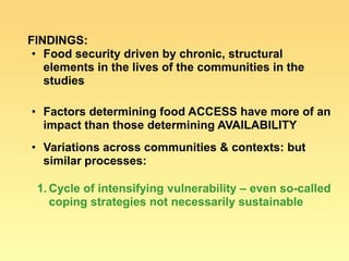 Food insecurity in southern Africa: integrating some of the evidence 