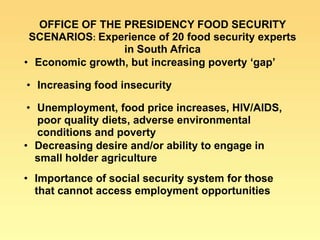 Food insecurity in southern Africa: integrating some of the evidence 