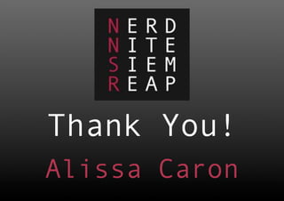 Thank You!
Alissa Caron
 