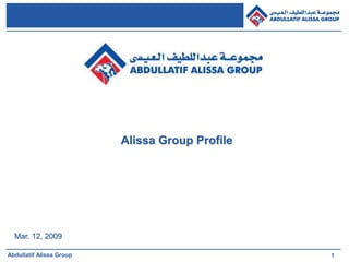 Abdullatif Alissa Group 1
Alissa Group Profile
Mar. 12, 2009
 