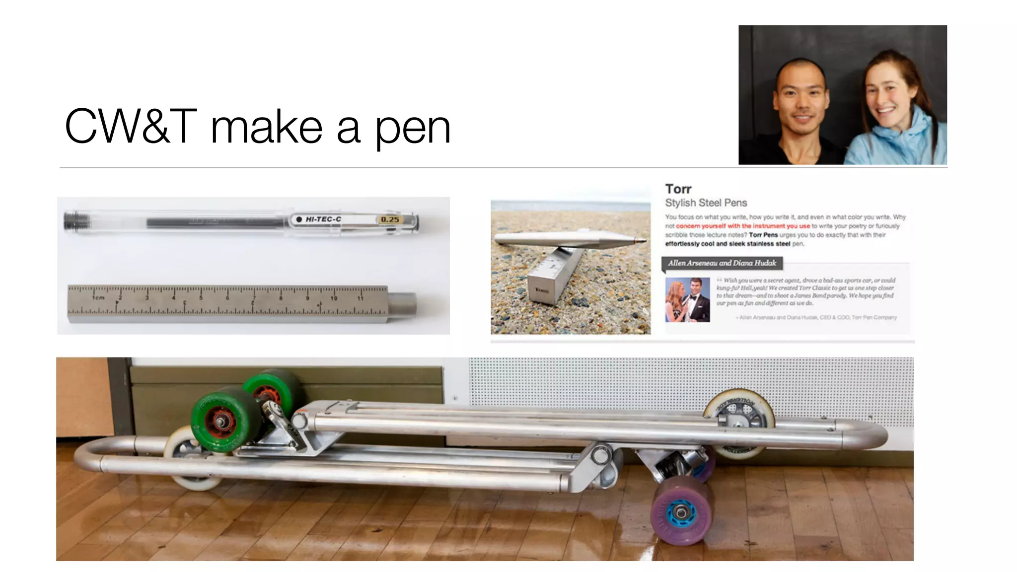 CW&T make a pen 
 