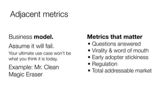 Slides for the day-long Lean Analytics workshop at the 2014 Lean Startup conference  Slide 320