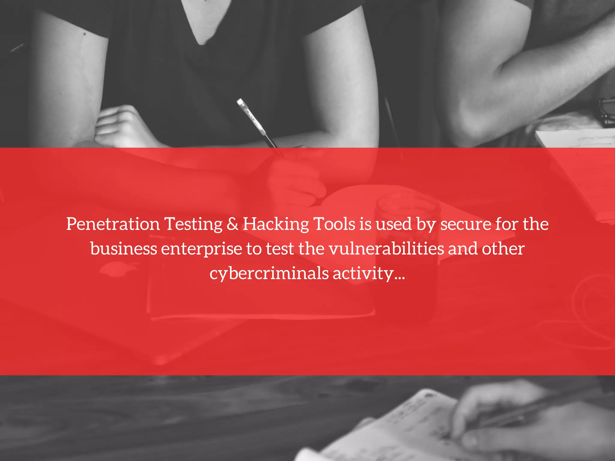 The basics of hacking and penetration testing tools ppt