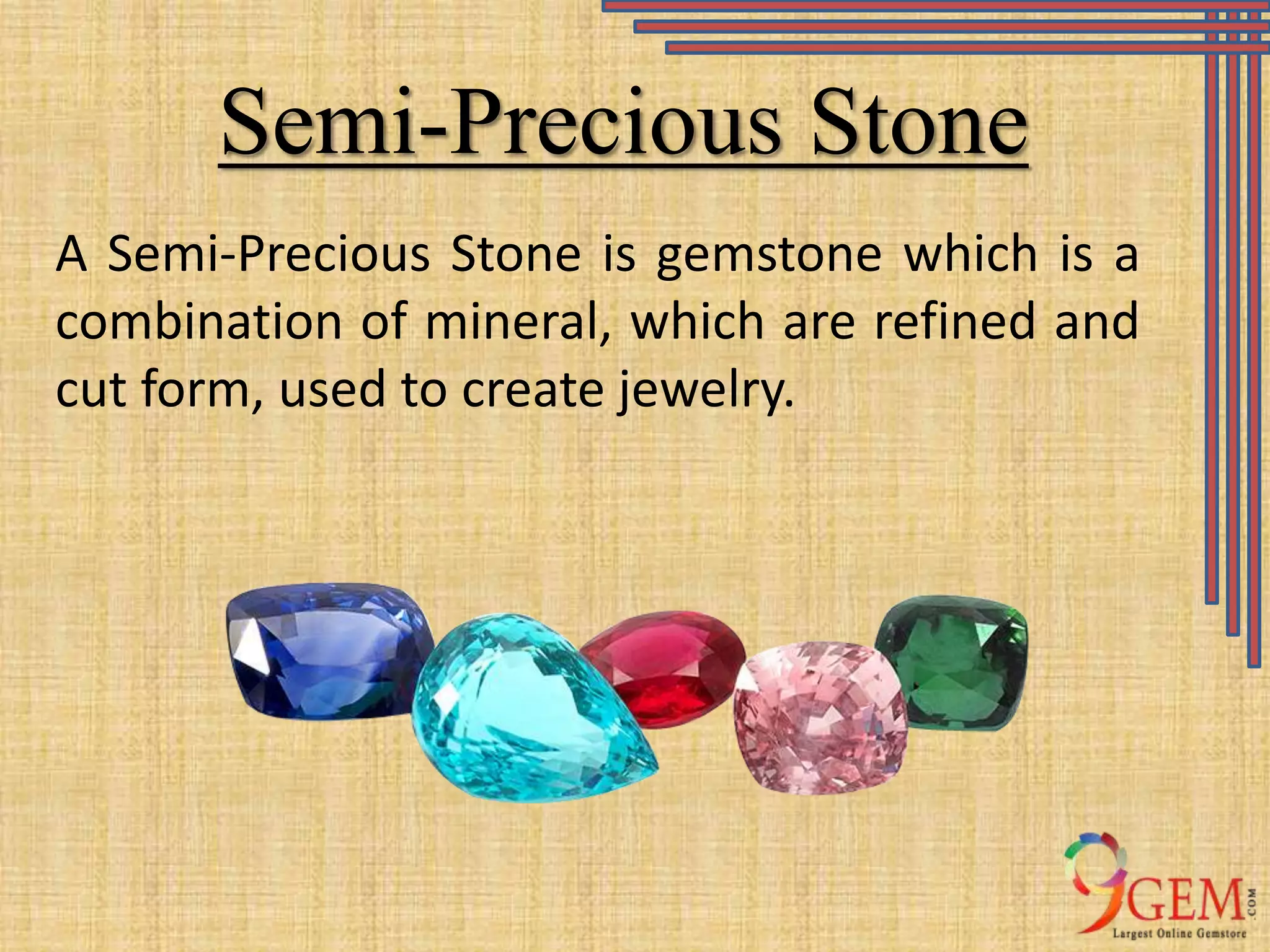 A List Of Precious And Semi Precious Gemstones | PPTX