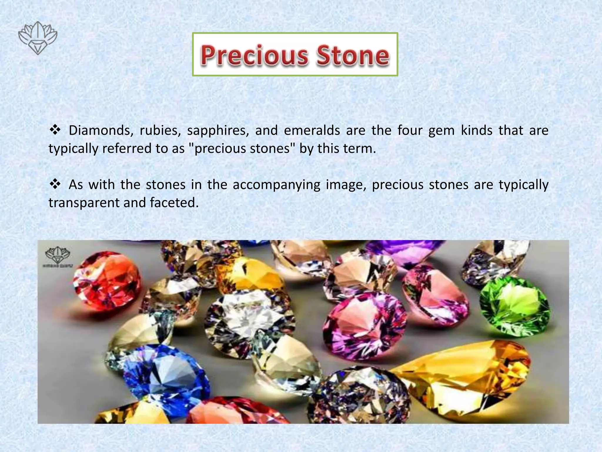 A List Of Precious And Semi Precious Gemstones - Himalya Quartz | PPTX