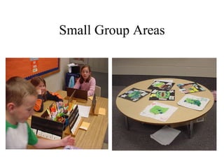 Small Group Areas 