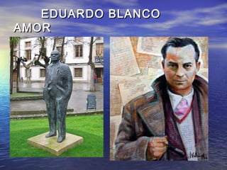 EDUARDO BLANCOEDUARDO BLANCO
AMORAMOR
 