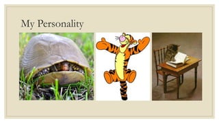 My Personality
 