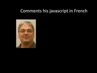 Comments his javascript in French 