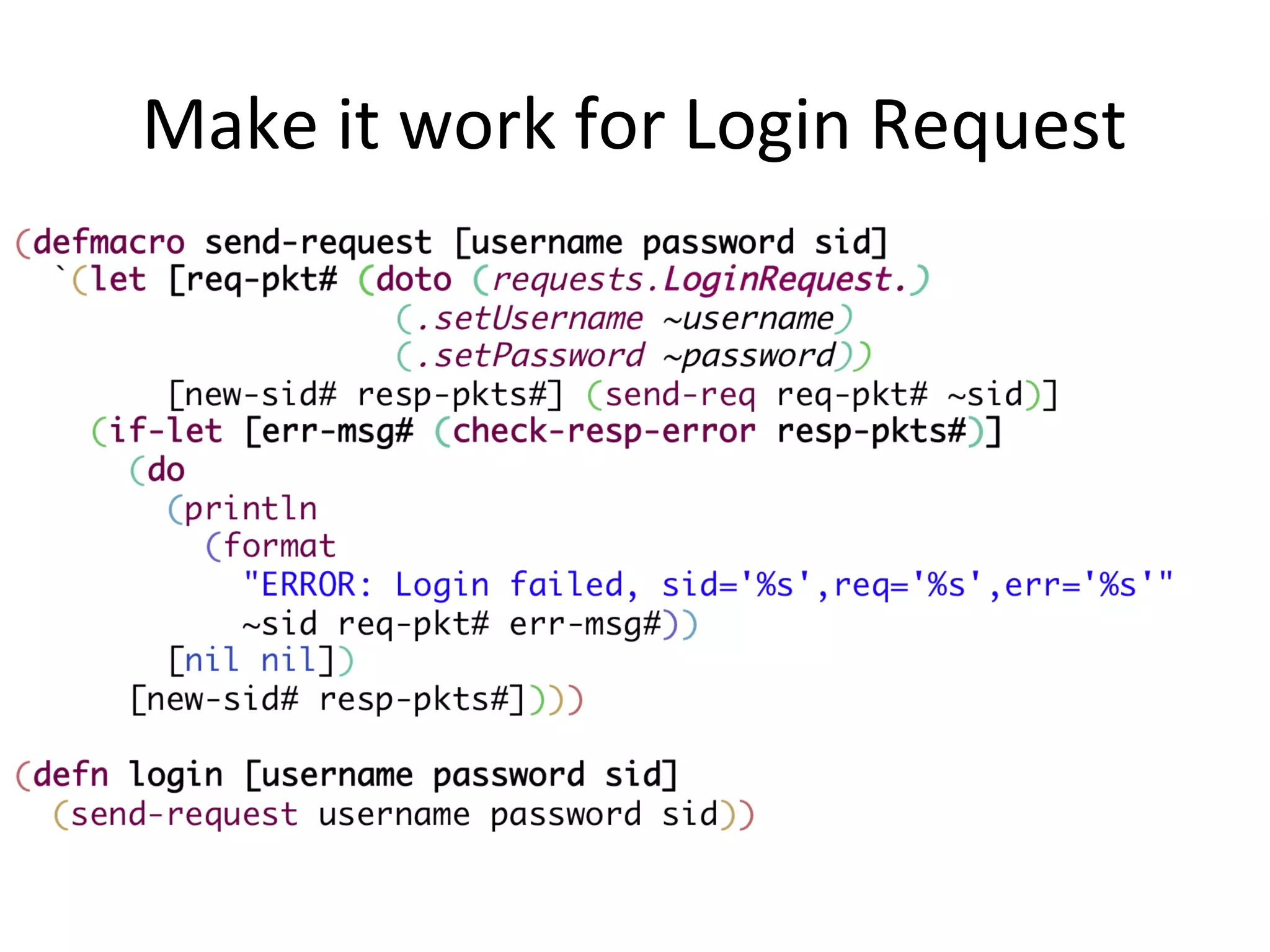 Make it work for Login Request
 