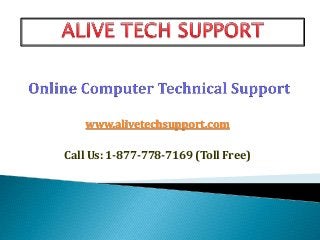 www.alivetechsupport.com 
Call Us: 1-877-778-7169 (Toll Free) 
 