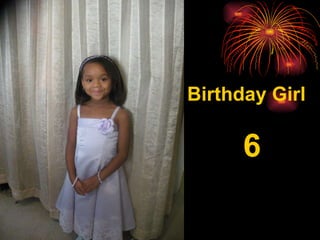 Birthday Girl 6 
