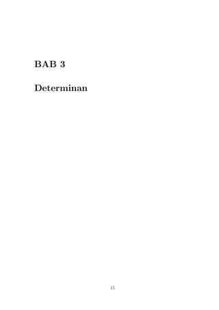 BAB 3
Determinan
15
 