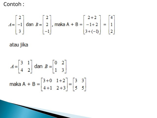 ALJABAR LINIER DAN MATRIKS (Jenis-jenis matriks dan operasi matriks).ppt