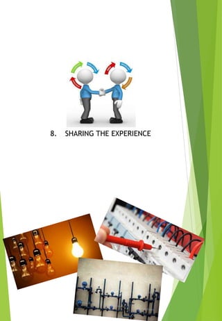 8. SHARING THE EXPERIENCE
 