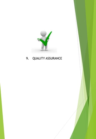 9. QUALITY ASSURANCE
 