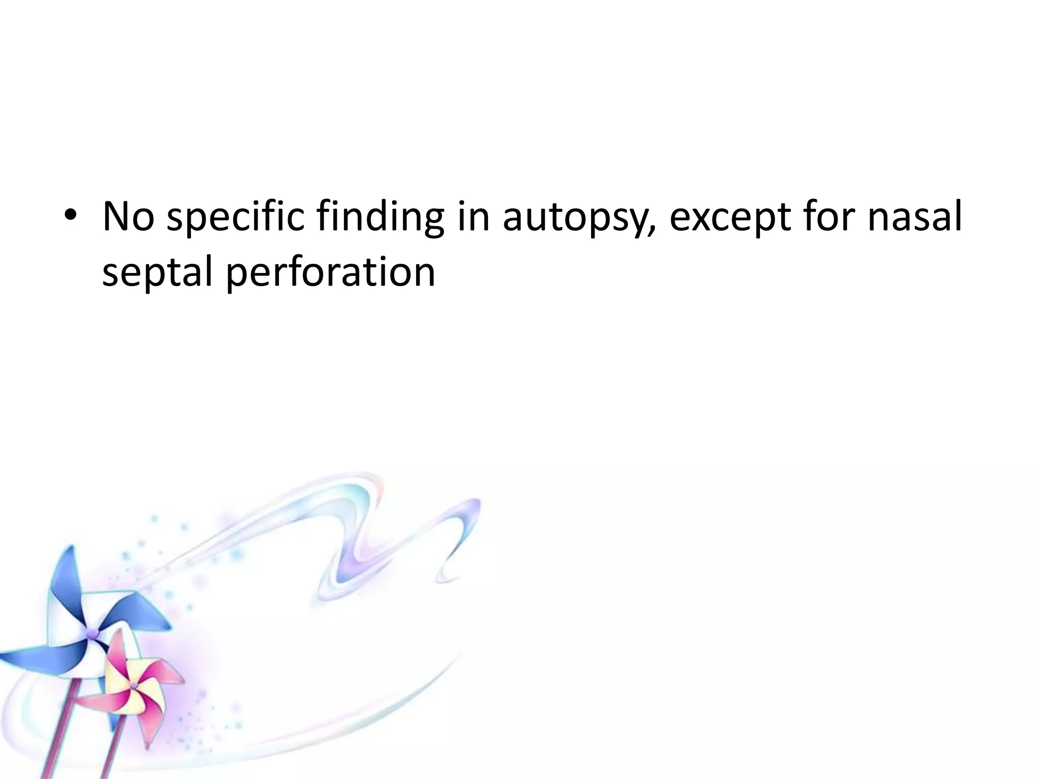 Autonomic Effects: tachycardia, hypertension, hyperthermia, tachypnea, mydriasis.
CNS Effects: behavioral and psychiatric disorders such as irritability, hyperactivity,
insomnia, agitation, psychosis (often paranoid), delirium, stupor, seizures, coma.
Heart: sympathetic stimulation of the heart may lead to tachyarrhythmias, myocardial
ischemia, myocarditis, impaired cardiac conduction (local anesthetic effect).
Organ Ischemia: myocardial, renal, and/or intestinal infarction, and limb ischemia.
Shock: hypotension and shock
Pulmonary Effects: pulmonary edema (cardiogenic & noncardiogenic) , adult respiratory
distress syndrome
Other Effects: rhabdomyolysis, coagulopathy.
 