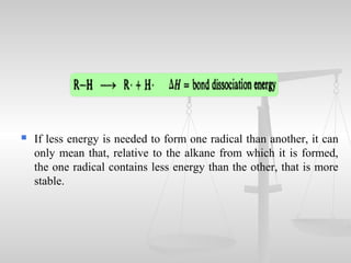 If less energy is needed to form one radical than another, it can
only mean that, relative to the alkane from which it is formed,
the one radical contains less energy than the other, that is more
stable.
 