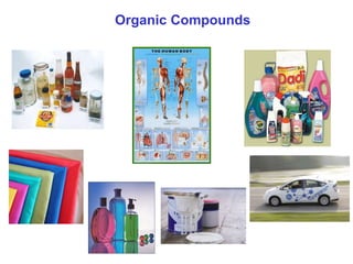Organic Compounds
 