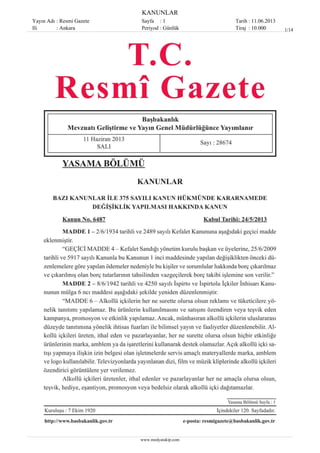 KANUNLAR
Yayın Adı : Resmi Gazete
Ili
: Ankara

Sayfa : 1
Periyod : Günlük

www.medyatakip.com

Tarih : 11.06.2013
Tiraj : 10.000

1/14

 