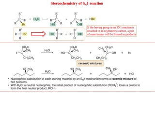 Stereochemistry of SN1 reaction
 