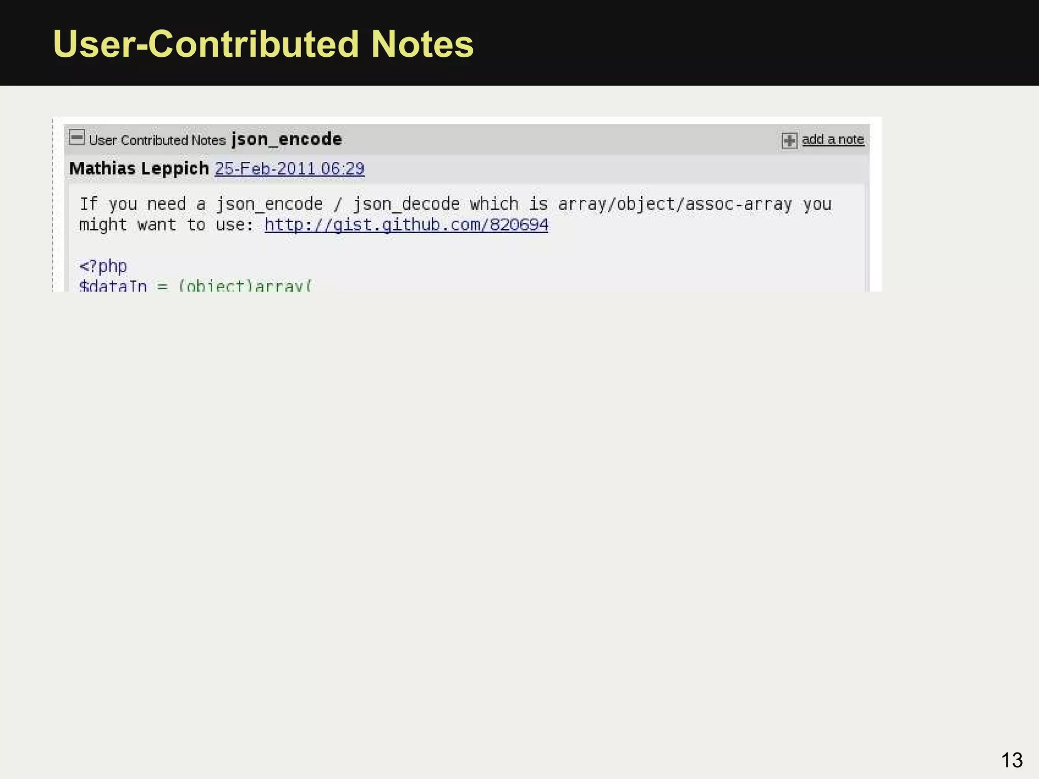 User-Contributed Notes




                         13
 