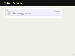 Return Values




                9
 