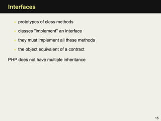 Interfaces

  • prototypes of class methods

  • classes "implement" an interface

  • they must implement all these metho...