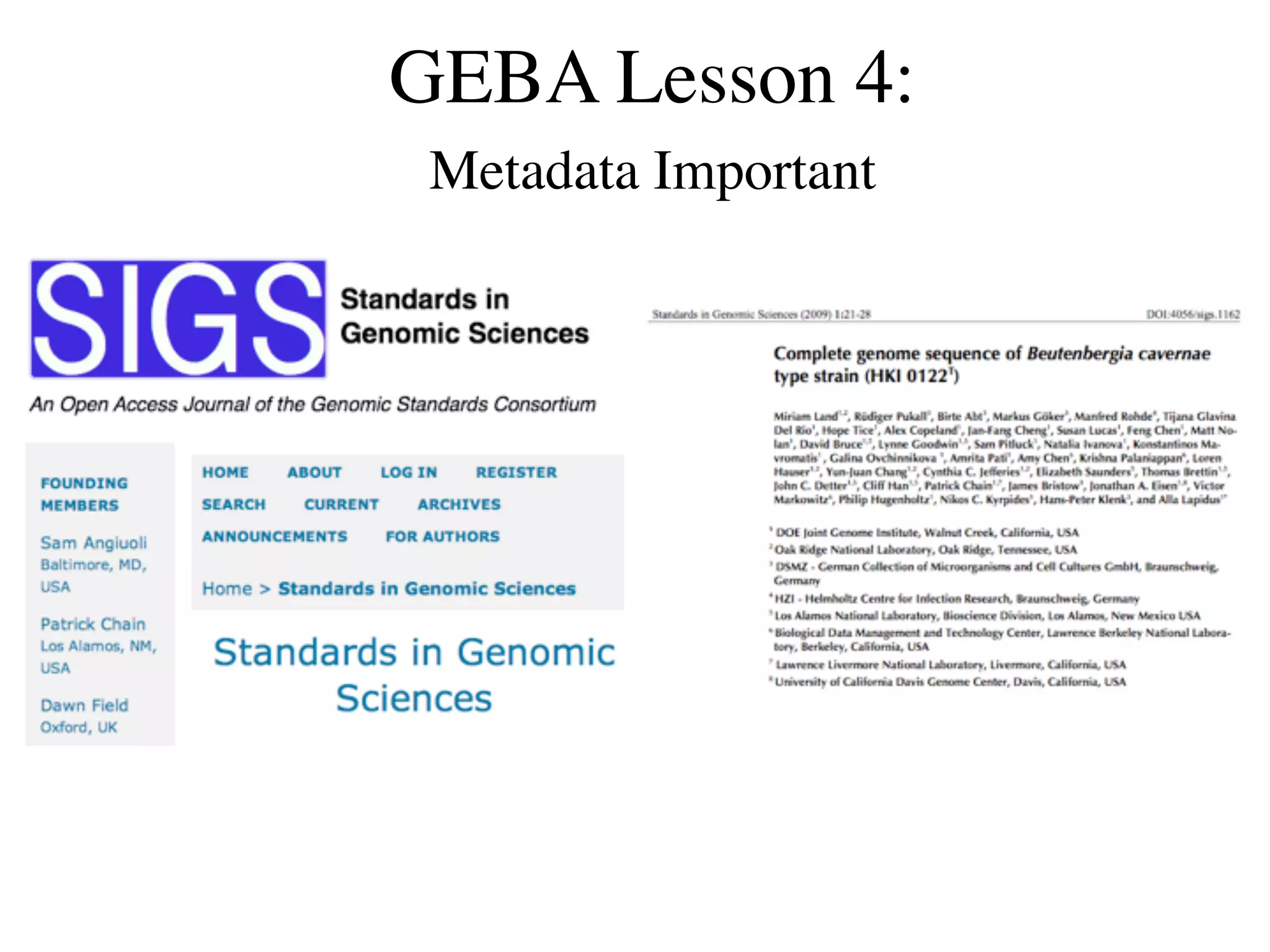 GEBA Lesson 4:
 Metadata Important
 