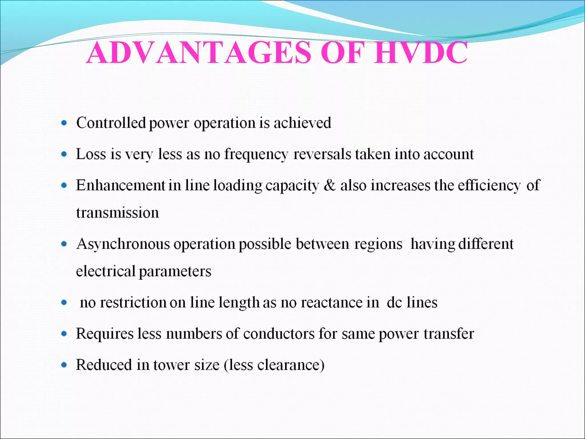 ADVANTAGES OF HVDC
 