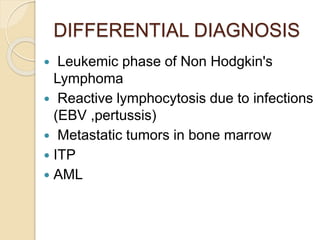 Acute lymphoblastic leukemia approach and treatment | PPTX