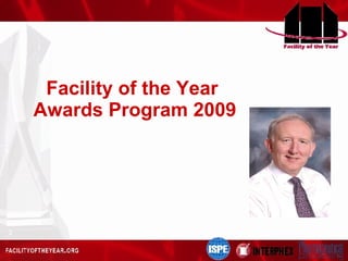 Facility of the Year  Awards Program 2009 