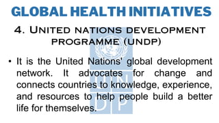 Significance of Global Health Initiatives | PPTX