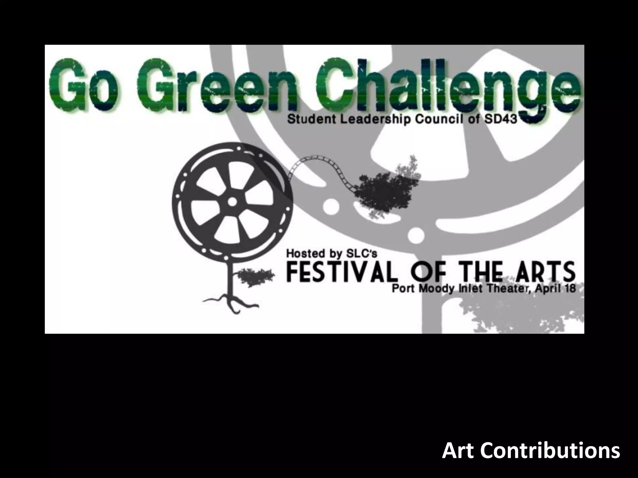 "Go Green" Festival Art Contributions