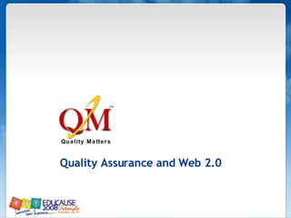 Quality Assurance and Web 2.0 