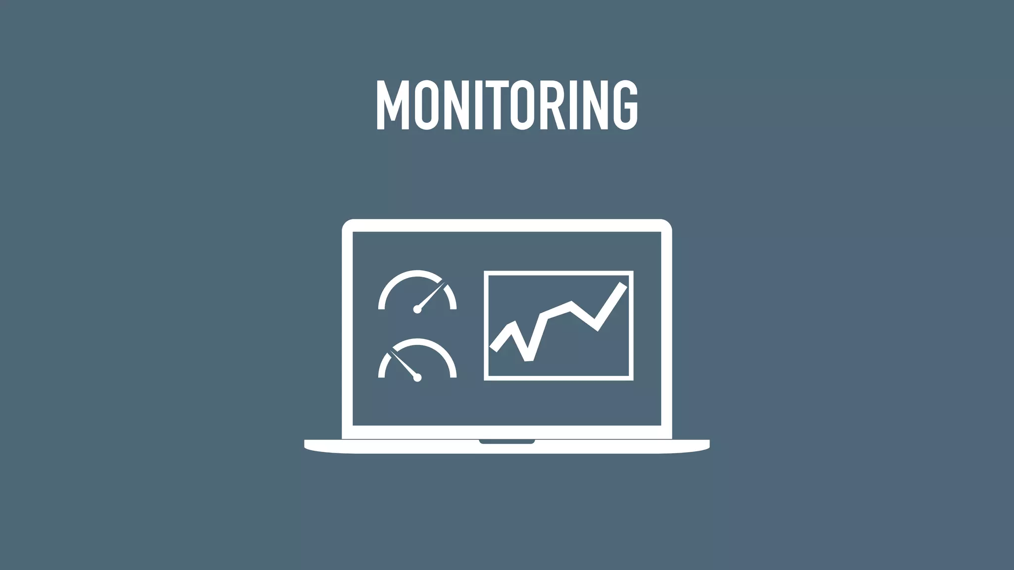 MONITORING
 