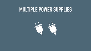 MULTIPLE POWER SUPPLIES
 