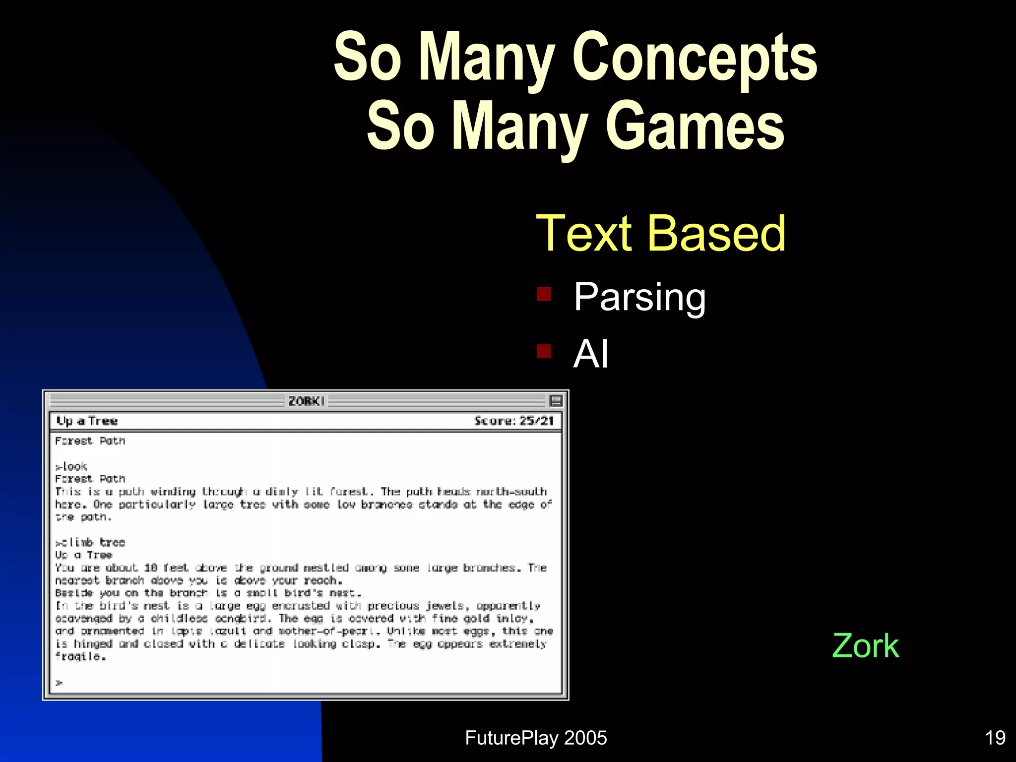 So Many Concepts So Many Games Text Based Parsing AI Zork 