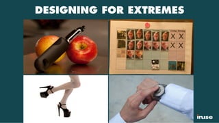 DESIGNING FOR EXTREMES
 