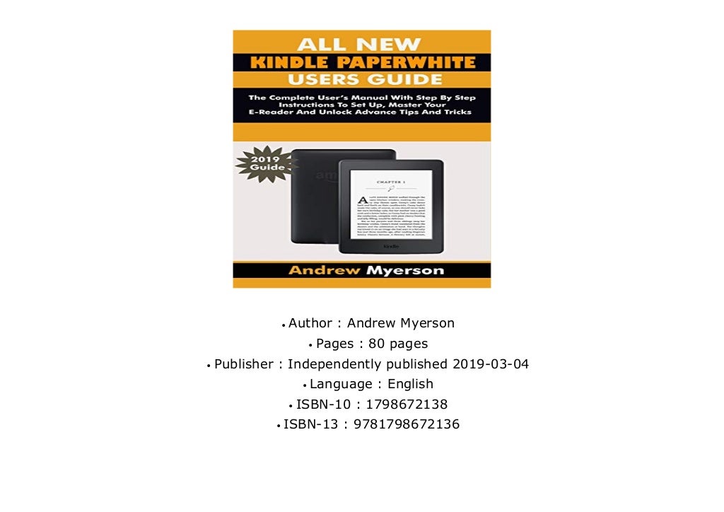 ALL NEW KINDLE PAPERWHITE USERS GUIDE: The Complete User Manual With