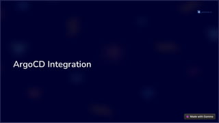 ArgoCD Integration
 