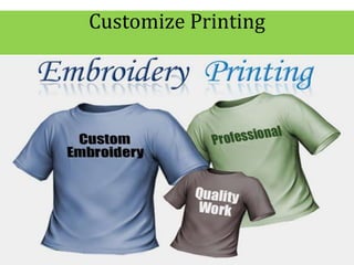 Customize Printing

 